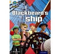 Project X Origins: Gold Book Band, Oxford Level 9: Pirates: Blackbeard's Ship