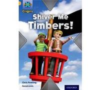 Project X Origins: Gold Book Band, Oxford Level 9: Pirates: Shiver Me Timbers! (Paperback) Chris Powling, (Auteur)