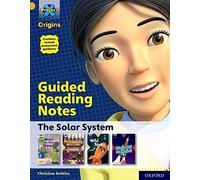 Project X Origins: Gold Book Band, Oxford Level 9: The Solar System: Guided Reading Notes