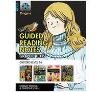 Project X Origins Graphic Texts: Dark Blue Book Band, Oxford Level 16: Guided Reading Notes
