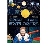 Project X Origins Graphic Texts: Dark Red Book Band, Oxford Level 17: Great Space Explorers