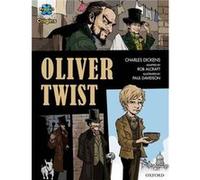 Project X Origins Graphic Texts: Dark Red+ Book Band, Oxford Level 20: Oliver Twist