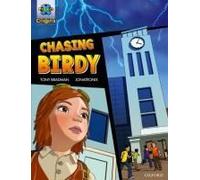 Project X Origins Graphic Texts: Grey Book Band, Oxford Level 14: Chasing Birdy