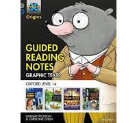 Project X Origins Graphic Texts: Grey Book Band, Oxford Level 14: Guided Reading Notes