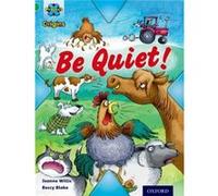 Project X Origins: Green Book Band, Oxford Level 5: Making Noise: Be Quiet! (Paperback) Jeanne Willis, Beccy Blake (Auteur)