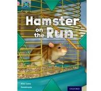 Project X Origins Pink Book Band Oxford Level 1 My Home Hamster on the Run - Alex Lane - Oxford University Press - Livre en Anglais - Paperback Alex LaneAlex Lane (Auteur)