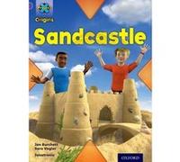 Project X Origins: Purple Book Band, Oxford Level 8: Buildings: Sandcastle