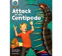 Project X Origins: Purple Book Band, Oxford Level 8: Habitat: Attack of the Centipede - [Version Originale] Inconnu (Auteur)