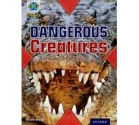Project X Origins: Purple Book Band, Oxford Level 8: Habitat: Dangerous Creatures - [Version Originale] Inconnu (Auteur)