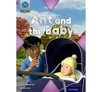 Project X Origins: Red Book Band, Oxford Level 2: Big And Small: Ant And The Baby