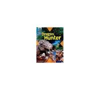 Project X Origins: Turquoise Book Band, Oxford Level 7: Discovery: Dragon Hunter