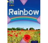 Project X Origins: Yellow Book Band, Oxford Level 3: Weather: Rainbow Emma Lynch Emma Lynch (Auteur)