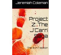 Project Z: The J'Carri Saga