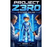 Project Z3R0: Systems Online - Chapter Book
