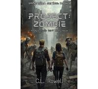 Project: Zombie: An Apocalyptic Sci-Fi LitRPG Novel