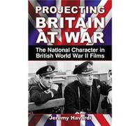 Projecting Britain at War - Jeremy Havardi - McFarland amp Co Inc - Livre en Anglais - Paperback Jeremy HavardiJeremy Havardi (Auteur)