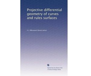 Projective differential geometry of curves and rules surfaces
