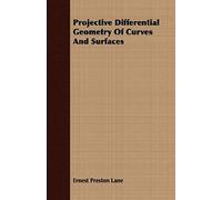 Projective Differential Geometry Of Curves And Surfaces