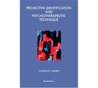 Projective Identification and Psychotherapeutic Technique Ogden, Thomas, H (Auteur)