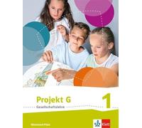 Projekt G Gesellschaftslehre 1. Ausgabe Rheinland-Pfalz: Schulbuch Klass (Relié)