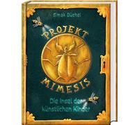 Projekt Mimesis - Die Insel der künstlichen Kinder: spannendes Kinderbuch ab 10 Jahre für Jungs und Mädchen (iKIDS-Trilogie)