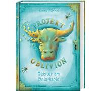 Projekt Oblivion - Geister am Polarkreis: Agenten, Künstliche Intelligenz und Machtgier - spannende Kinderbücher ab 10 Jahre für Jungs und Mädchen (iKIDS-Trilogie)