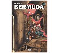 Projet Bermuda - Tome 10