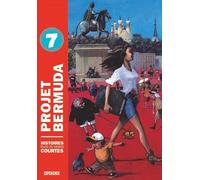Projet Bermuda, tome 7