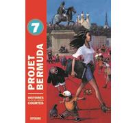 Projet Bermuda, tome 7 Histoires plus ou moins courtes - Collectif - L'experience - broché - Bande dessinée