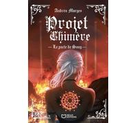 Projet Chimère - Tome I : Le pacte de Sang - Andréa Morges - Hello - broché - roman jeunesse