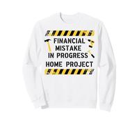 Projet de Bricolage Amusant en Cours d'erreurs financières Sweatshirt