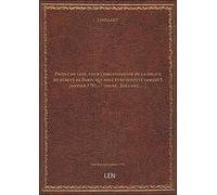 Projet de loix, pour l'organisation de la police de sûreté de Paris, qui doit être discuté samedi 5 janvier 1793… / [signé : Jai