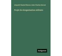 Projet de réorganisation militaire