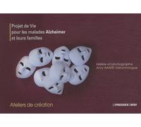 Projet De Vie Pour Les Malades Alzheimer Et Leurs Familles - Ateliers De Création