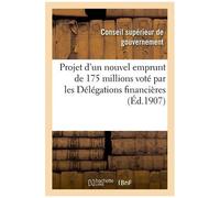 Projet D'un Nouvel Emprunt De 175 Millions Voté Par Les Délégations Financières