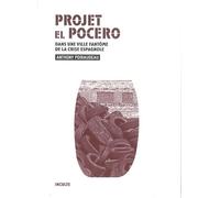 Projet El Pocero: Dans une ville fantôme de la crise espagnole