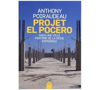 Projet El Pocero - Dans Une Ville Fantôme De La Crise Espagnole
