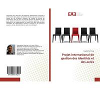 Projet international de gestion des identités et des accès