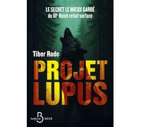 Projet Lupus - Tibor Rode - Belfond - ebook (ePub) - Roman