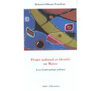 Projet national et identité au Maroc Mohammed Benjelloun (Auteur)