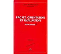 Jean-Noël Demol – Projet, orientation et évaluation – Alternance I – Broché