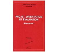 Jean-Noël Demol – Projet, orientation et évaluation – Alternance I – Broché