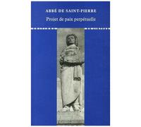 Projet Pour Rendre La Paix Perpétuelle En Europe