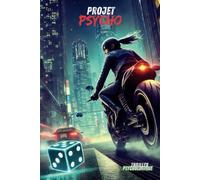 Projet Psycho: Un nouveau thriller captivant