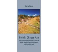Projet Qhapaq Nan - Marta Kania (livre en polonais)