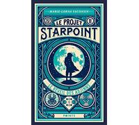 Projet Starpoint : Tome 2 – Point S