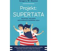 Projet supertata : dix outils nécessairesc - W. Slayton Gregory (Ratgeber auf Polnisch)