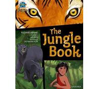 Projet X Origins Graphic Texts : Bandeau bleu foncé, Oxford Niveau 15 : Le Livre de la Jungle