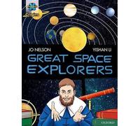Projet X Origins Graphic Texts : Livre rouge foncé, Oxford Niveau 17 : Les grands explorateurs de l'espace