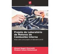 Projeto de Laboratório de Motores de Combustão Interna: Notas sobre como projetar um laboratório de ICE